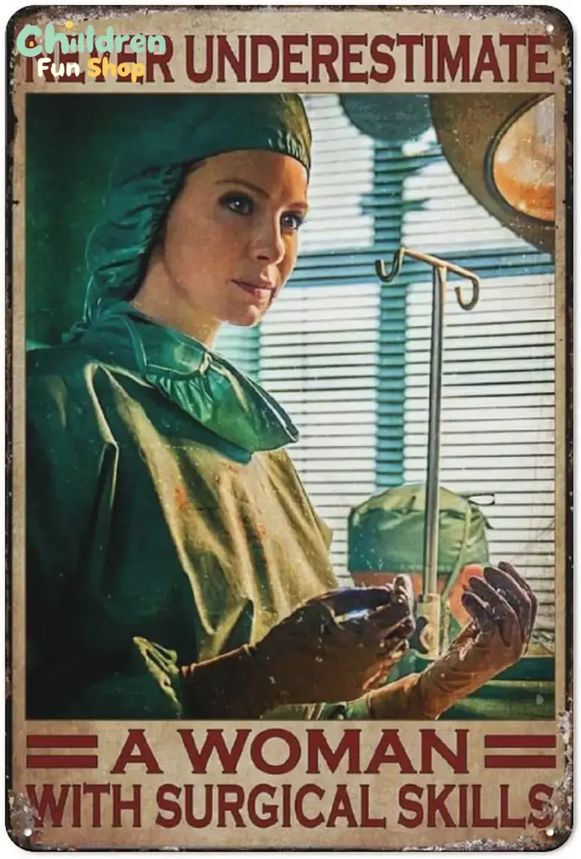 Aluminium Metal Tin Sign Retro Surgeon - Never Underestimate A Woman, With Surgical Skills Look Home Club Bar Wall Art Dec,No