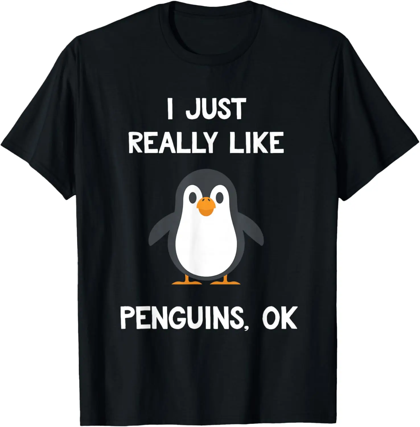 Funny Penguin Quote I Just Really Like OK Penguins T-Shirt 100% Cotton Trendy Y2K Short-Sleeve Tee – Soft, Quick-Drying, &