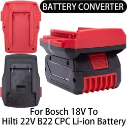 Адаптер для Hilti 22 в B22 CPC Li-Ion инструментов, преобразователь в Bosch 18 в, адаптер для литий-ионного аккумулятора, аксессуары для электроинструментов