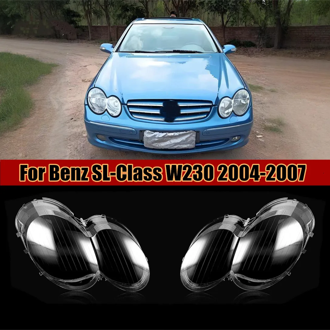 

Headlamp Lens Cover Lampshade For Mercedes For Benz SL-Class W230 2004 2005 2006 2007 Car Headlight Shell