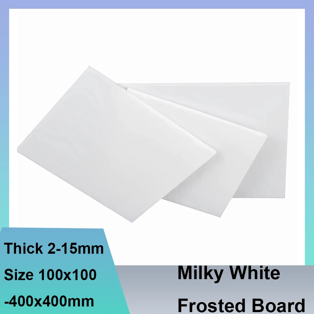 1pcs Thick 2-30mm Milky White Frosted Board 100x100mm - 400x400mm Translucent Plastic Board Photography Light Panel DIY Parts