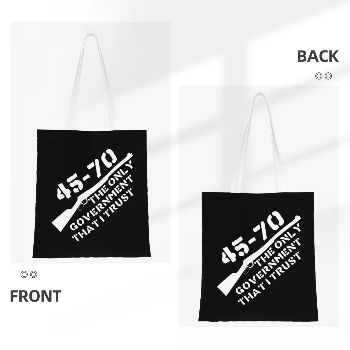 45-70 The Only Government I Trust Guns Firearms Anarchist Shopping Bags Women Canvas The Tote Bag Foldable Girls Shoulder Tote