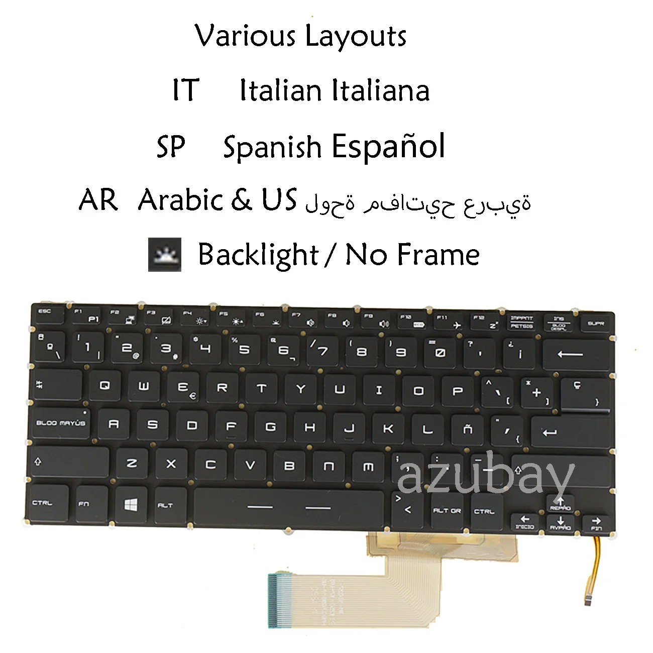 Italian Arabic Spanish Keyboard For MSI GS30 2M GS32 6QE 70QE, GS40 6QD, GS43VR 6RE 7RE, MS-13F1 MS-13F2 MS-14A2 MS-14A3 Backlit