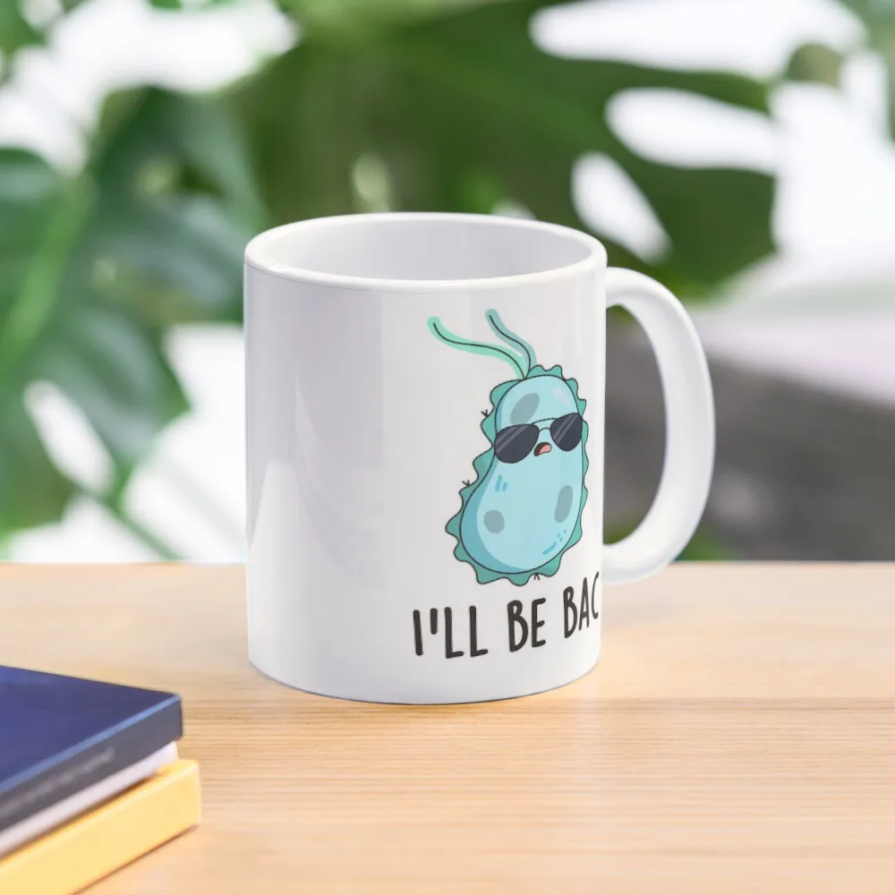 I Ll Be Bac Funny Biology Bacteria Puns  Mug Drinkware Design Tea Coffee Image Handle Round Simple Gifts Photo Cup Picture