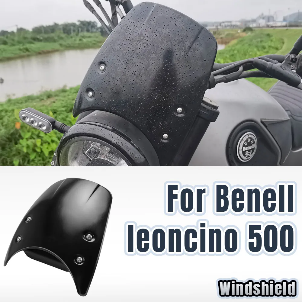 

For Benelli Leoncino 500 Motorcycle Front Fairing Accessories Windshield Leoncino500 Windscreen With Brackets Wind Deflector