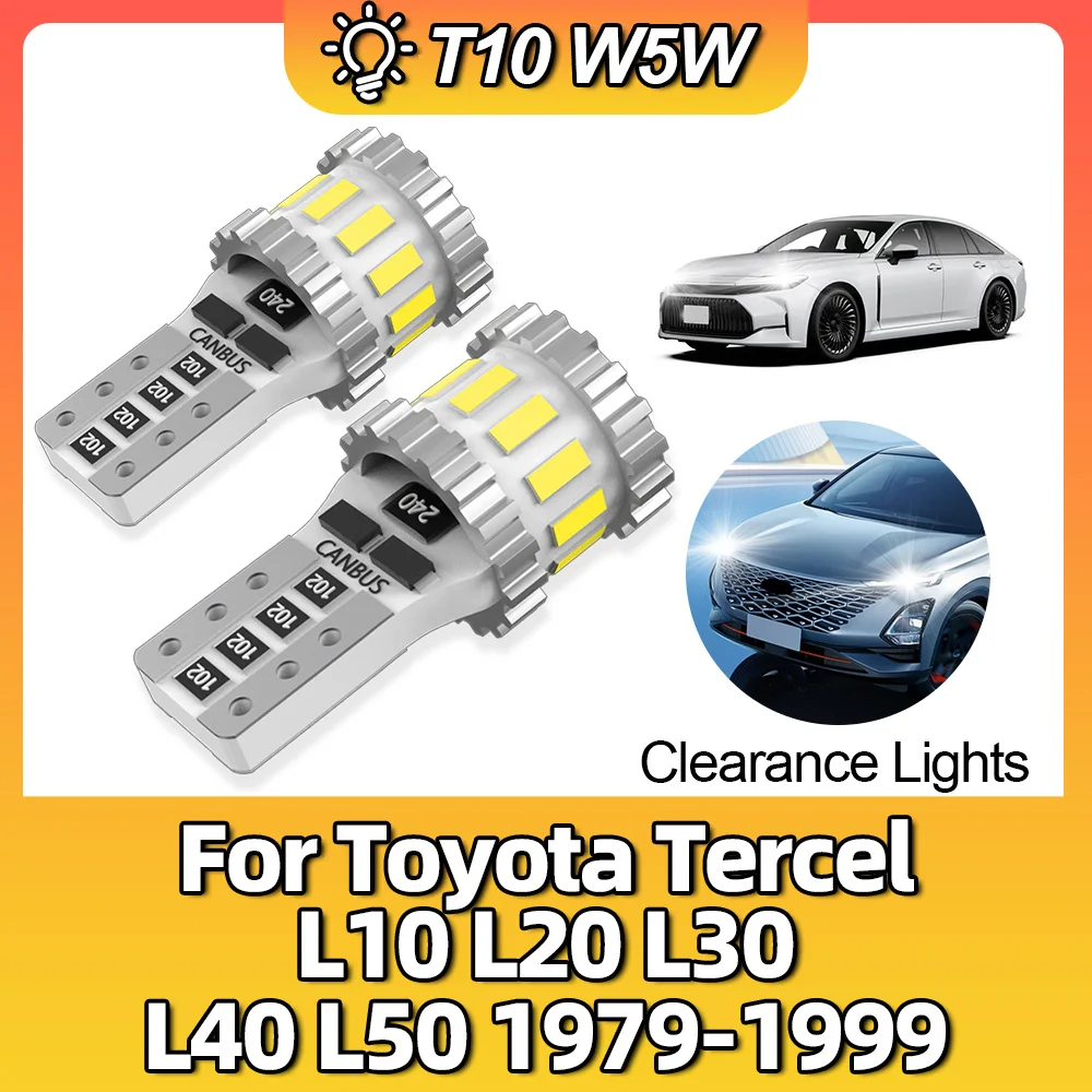 

2x W5W LED T10 Bulbs Canbus Car Parking Map Dome Clearance Lamp For Toyota Tercel L10 L20 L30 L40 L50 1979-1996 1997 1998 1999