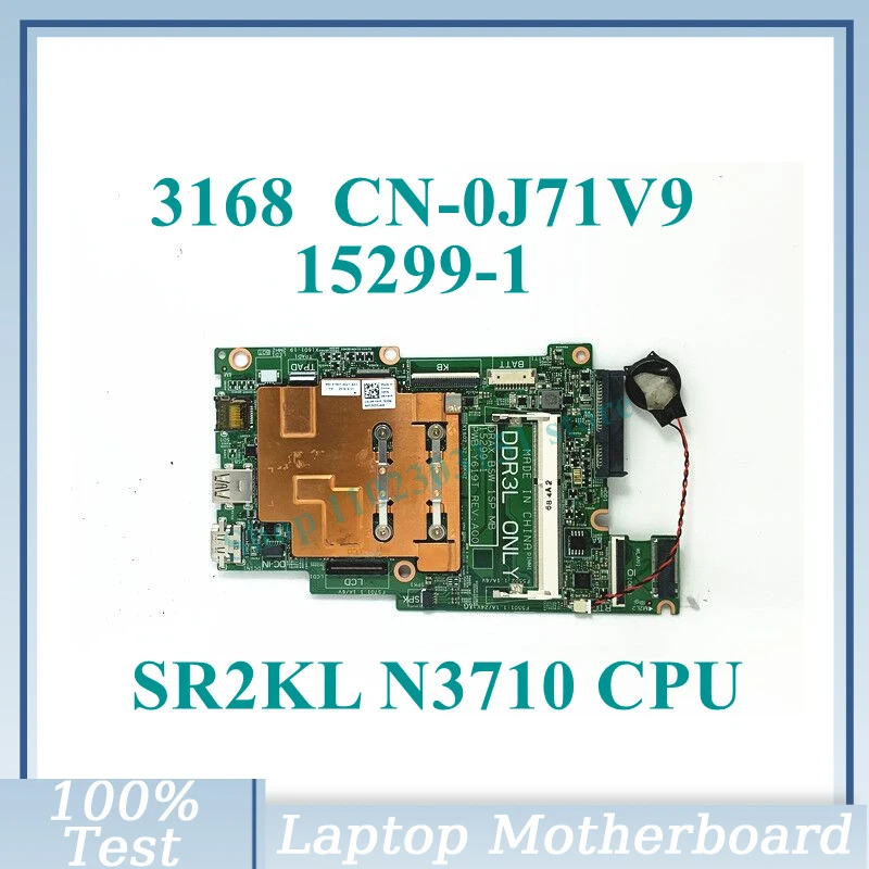 CN-0J71V9 0J71V9 J71V9 Met SR2KL N3710 Cpu Moederbord 15299-1 Voor Dell 3168 Laptop Moederbord 100% Volledige Getest Werken goed