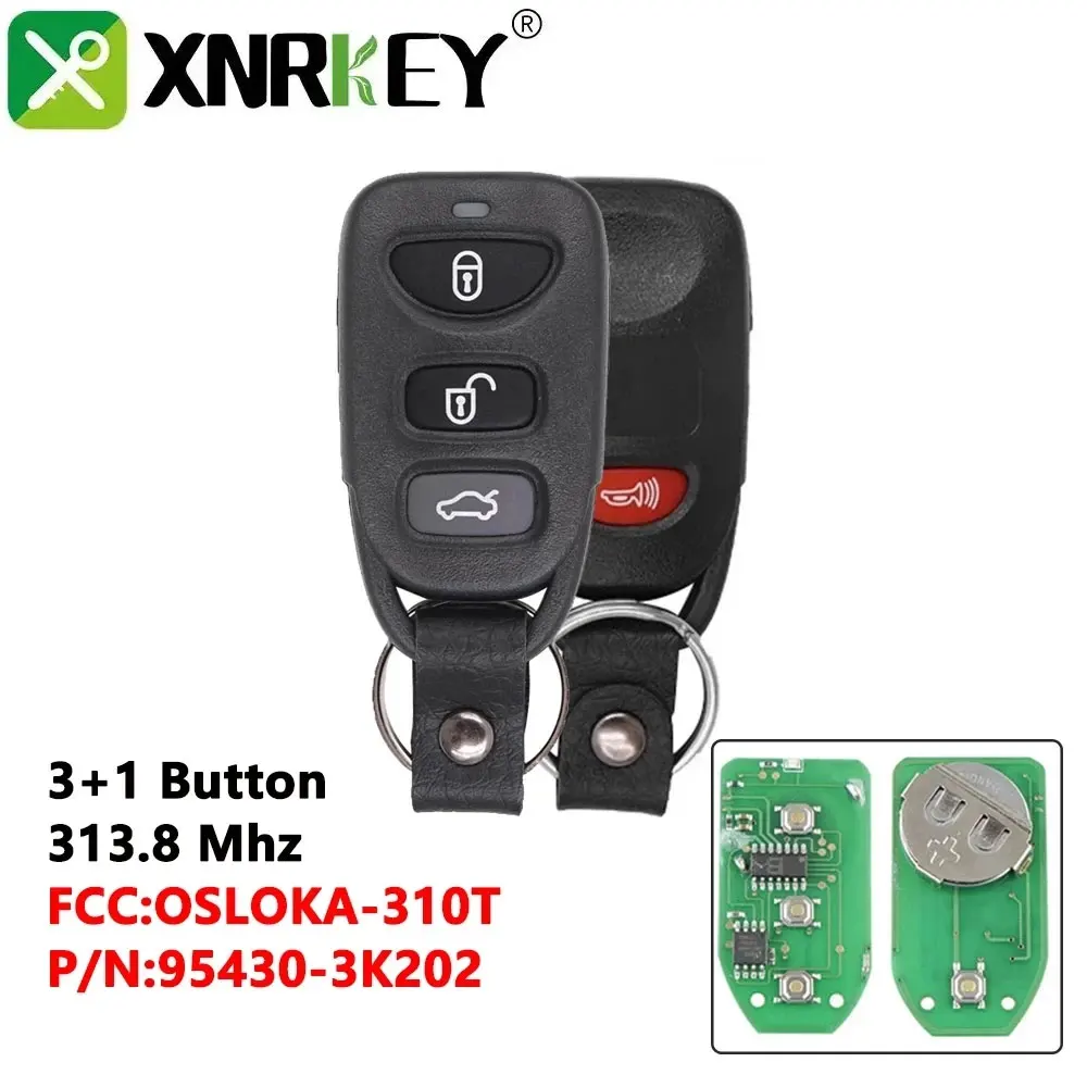 

XNRKEY Remote ControlCar key 3+1Buttons Fob 313.8 Mhz for Hyundai Elantra Sonata 2007-2010 For Accent 2011 2012 OSLOKA-310T key