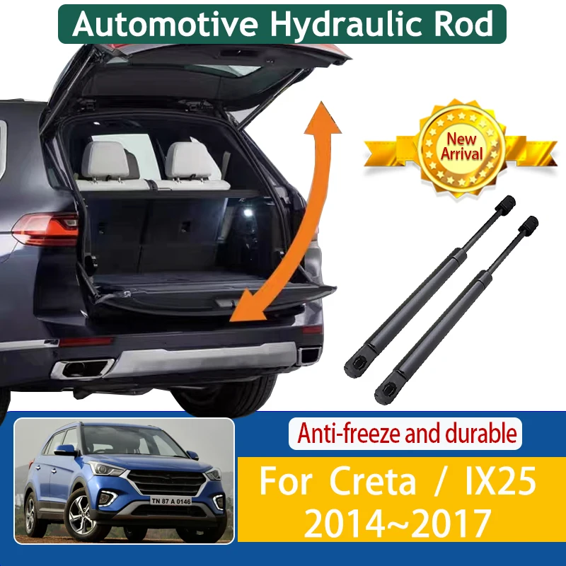 Car Trunk Hydraulic Rod For Hyundai Creta IX25 Accessories 2014~2017 Tailgate Gas Strut Shocks Strut Lift Support Accessories