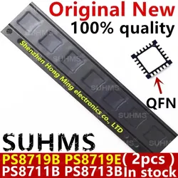 (2pcs)New 8719B 8719E 8711B 8713B PS8719B PS8719E PS8711B PS8713B PS8719BTQFN24GTR2-A0 PS8719ETQFN24GTR2-A0 PS8711BTQFN20GTR2-A0