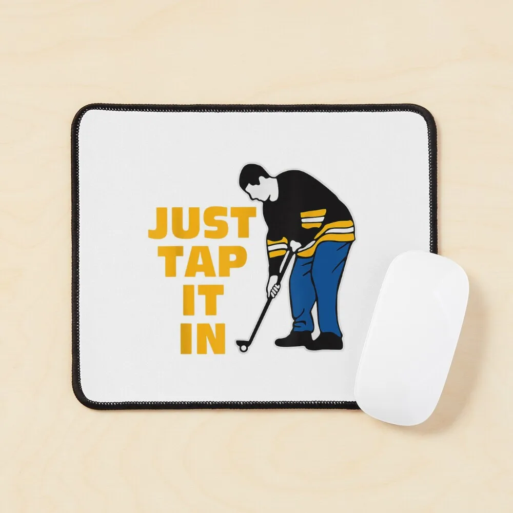 Happy Gilmore Just Tap It In Golf Lovers  Mouse Pad Desk Carpet Mat Computer Table Mens Gamer Play Keyboard PC Gaming Mousepad