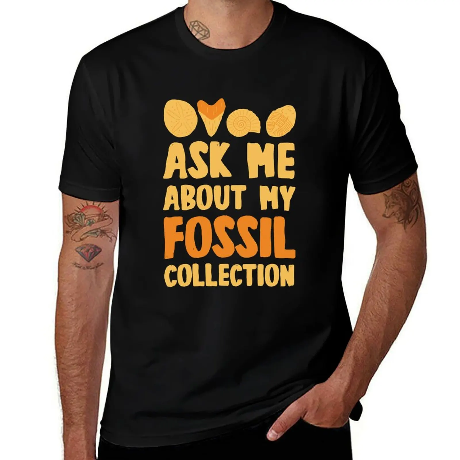 

Ask me about my fossil collection gift for Fossil Hunters and Paleontologists T-Shirt men t shirt cotton 100% T-Shirt