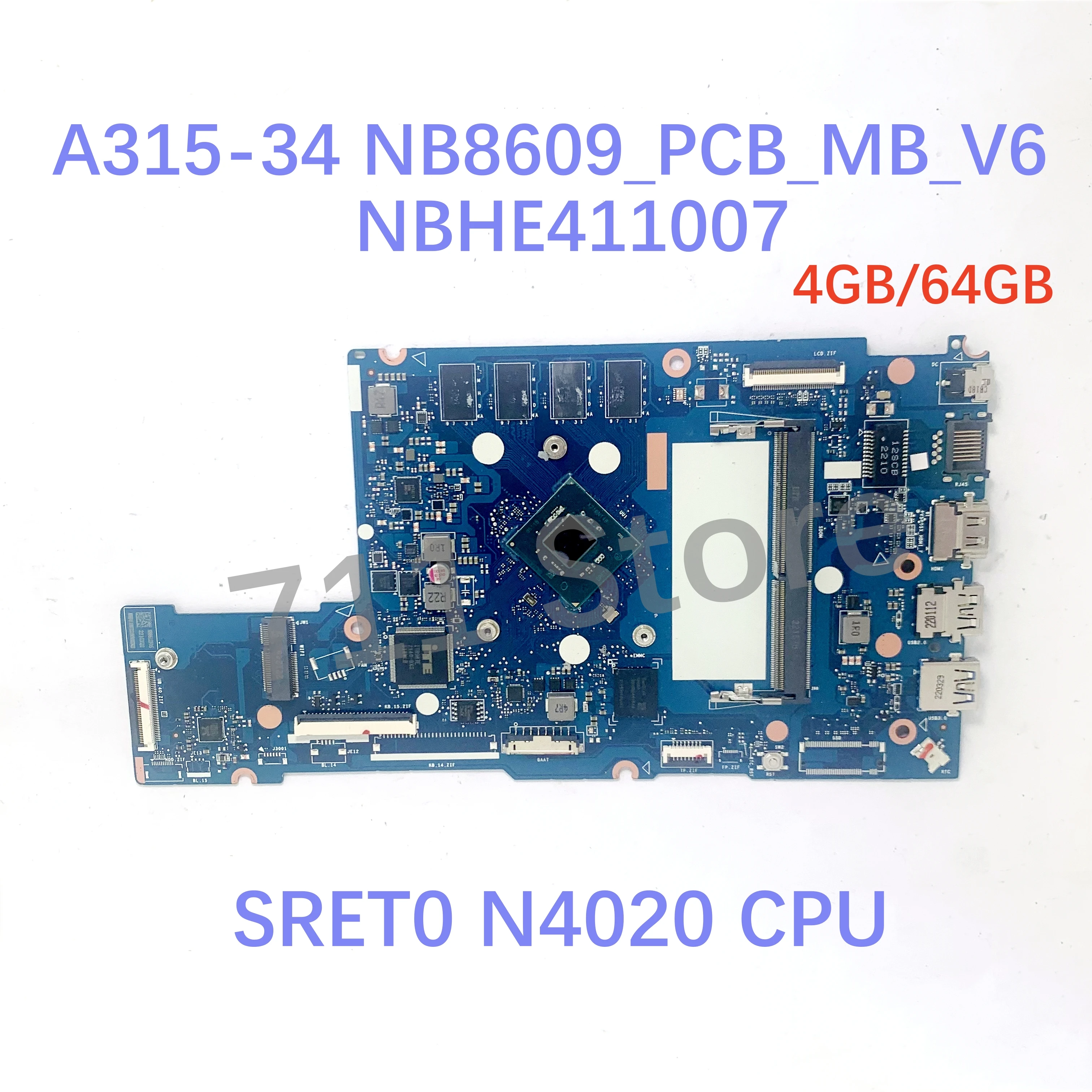 NB8609_PCB_MB_V6 NBHE411007 NBA6Q1101 Mainboard For Acer A315-34 Laptop Motherboard With SRET0 N4020 / SRKLL N4020 CPU 100% Test