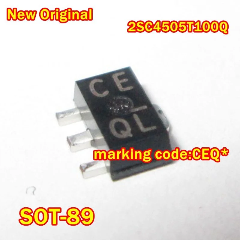 10Pcs to 1000Pcs New Original 2Sc4505T100Q 2Sc4505 Sot-89 Marking Code:Ceq* 0.1A, 400V, Npn, Si, Power Transistor