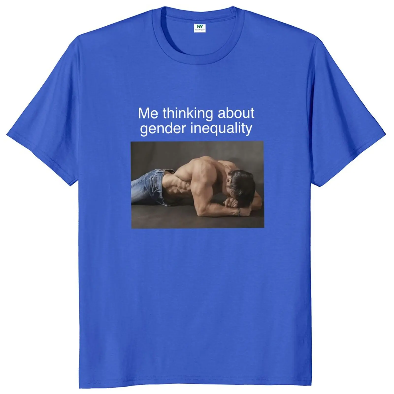 Me Thinking About Gender Inequality T Shirt Funny Meme Y2k Graphic T-shrits For Men Women 100% Cotton Unisex Tops EU Size