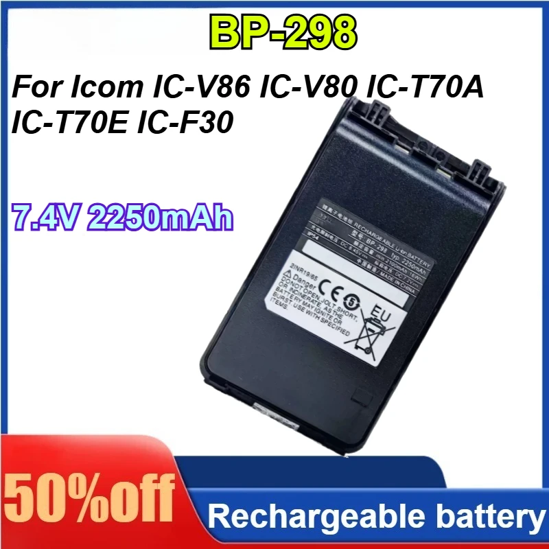 

Аккумулятор BP-298 для Icom IC-V86, IC-V80, IC-T70A, IC-T70E, IC-F30, высоковместительный, 7.4V, 2250mAh, премиум-класса, замена для рации.