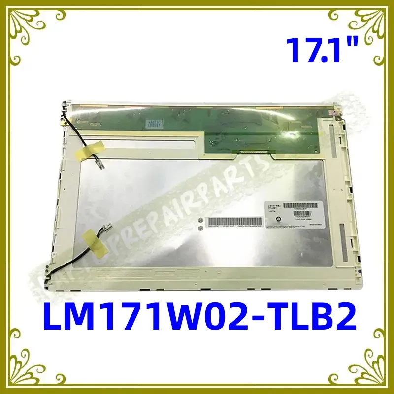 New Original 17.1 Inch LM171W02-TLB2 LM171W02 TLB2 LCD Screen Panel Display Replacement 1440*900