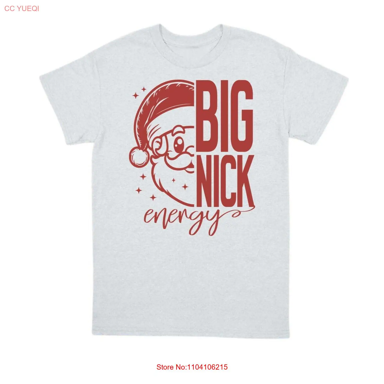 

Big Nick Energy, Funny Santa Graphic tee shirt