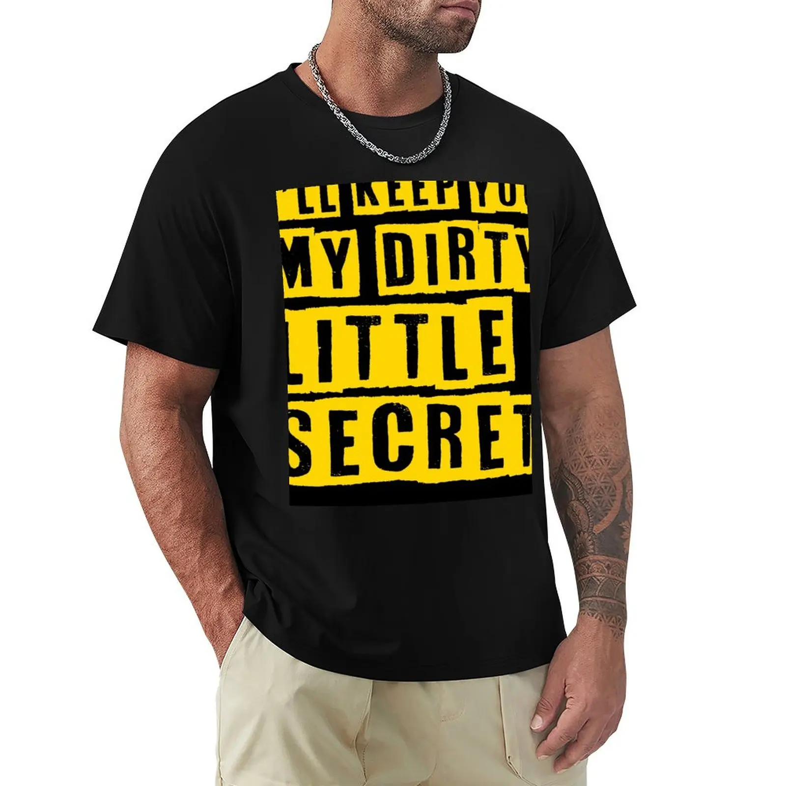 Dirty Little Secret T-Shirt Active Sports Short Sleeve Cotton Shirt