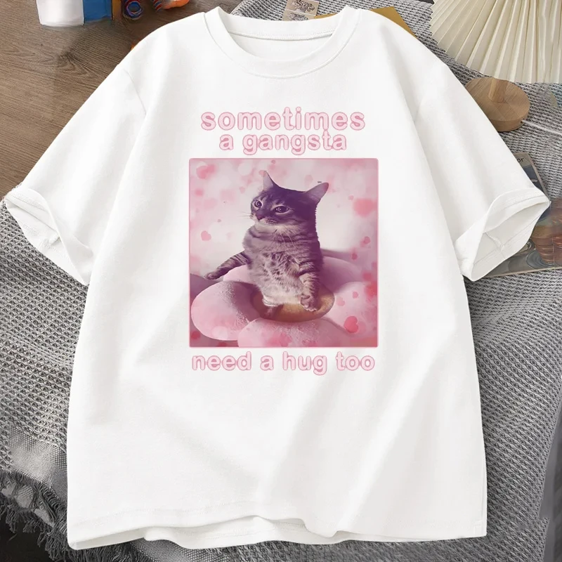 Sometimes A Gangsta Need A Hug Funny Cat Meme T-shirt Men Women Goofy Ahh T Shirt Y2k Graphic T Shirts Oversized Tee Clothing