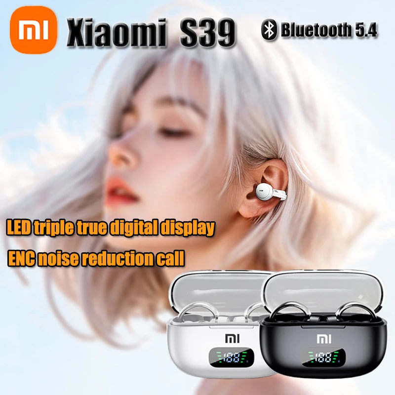 

Xiaomi S39 TWS Wireless Earbuds Bluetooth Earphone LED Digital Display Noise Reduction Headphone Bone Conduction Clip Headset