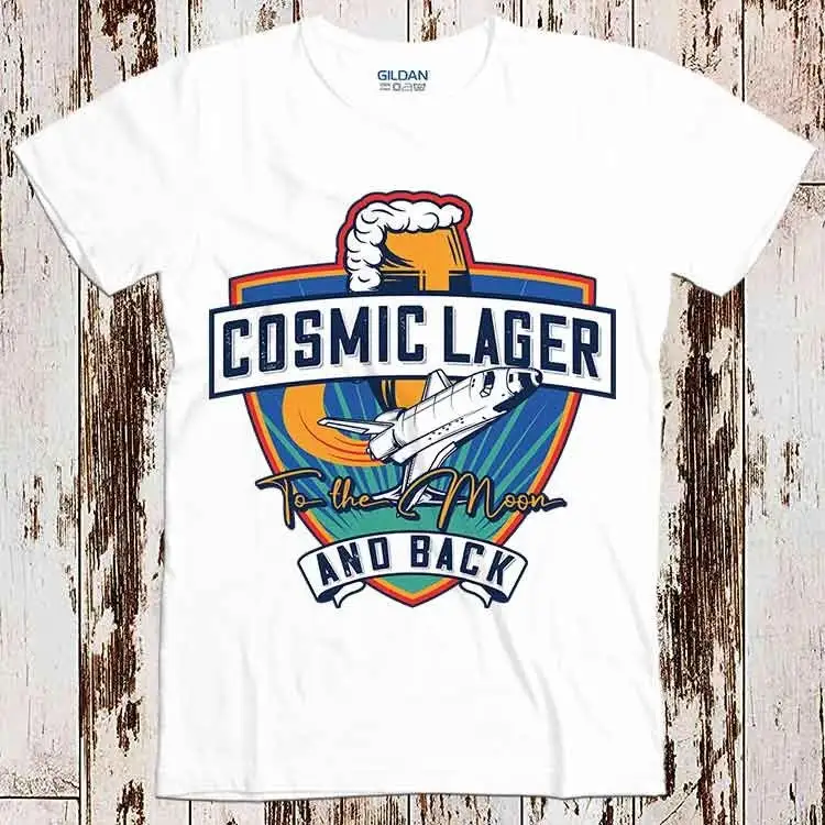 Cosmic Lager Beer T Shirt Germany Apollo To The Moon Back Cool Top 8978