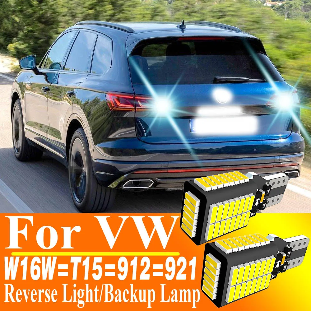 

2 шт. W16W T15 светодиодный резервный фонарь, лампа заднего хода 921 912 Canbus для VW Touareg Beetle CC EOS Routan Scirocco MK3 Sharan Tiguan