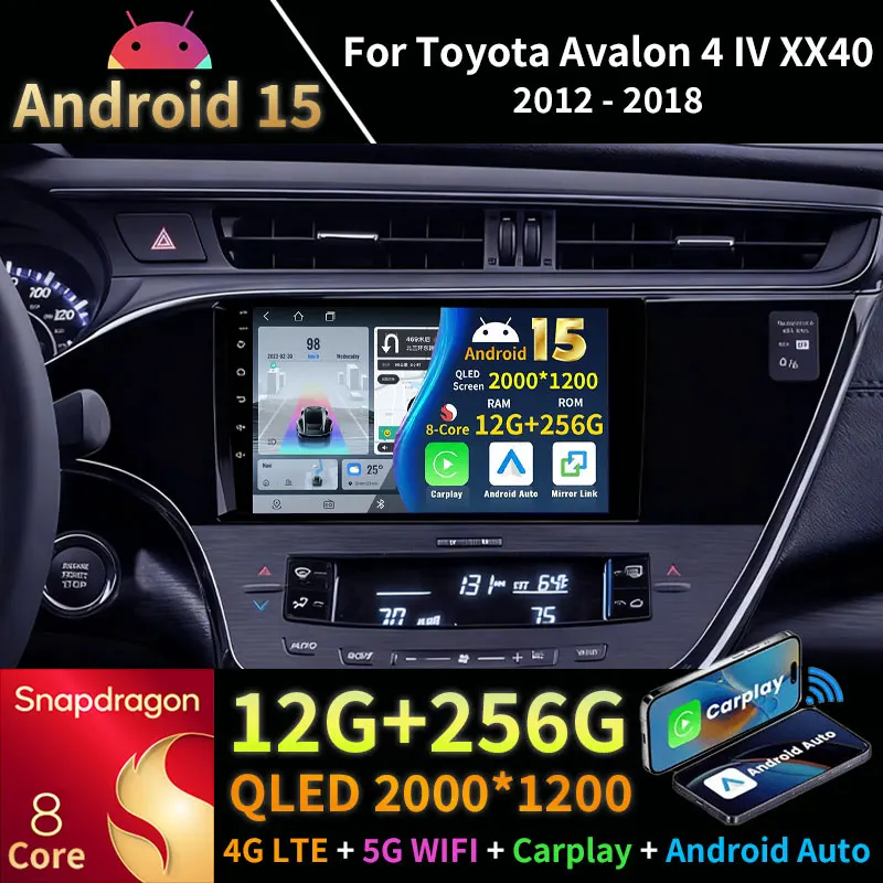 Android 15 radio de coche para Toyota Avalon 4 IV XX40 2012 - 2018 sistemas inteligentes de navegación Carplay inalámbricos 360 cámara RDS