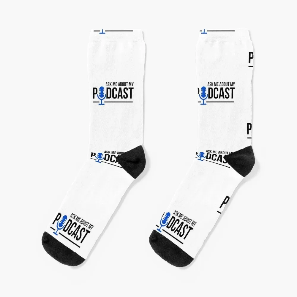 

Ask Me About My Podcast Socks kawaii hiking custom New year's Mens Socks Women's