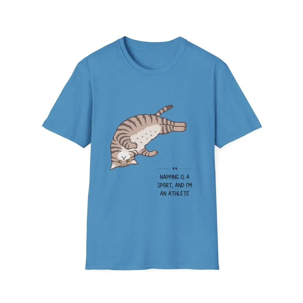 Napping Is A Sport I Am An Athlete Lazy Cat Unisex Softstyle T-Shirt  High Quality 100%Cotton Short Sleeve