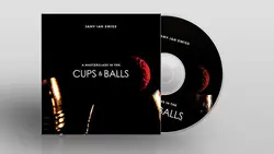 A Masterclass in the Cups & Balls by Jamy Ian Swiss,Magic Tricks