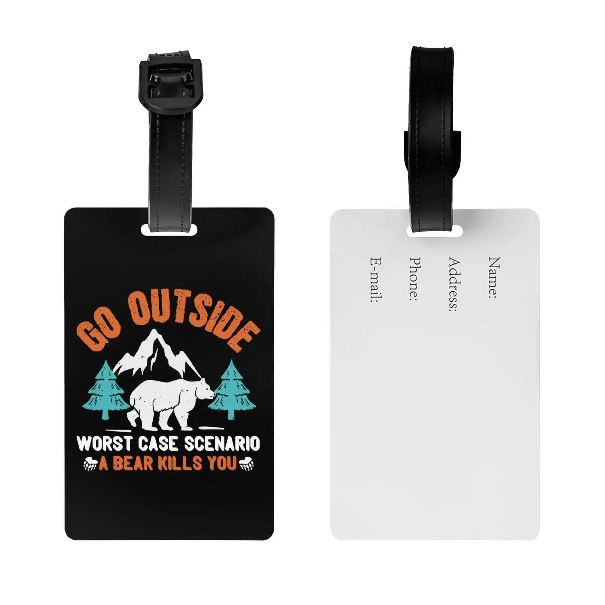 Custom Go Outside Worst Case สถานการณ์หมีฆ่าคุณแท็กกระเป๋าเดินทางสําหรับกระเป๋าเดินทาง Adventure Camping Baggage Tags ID Label