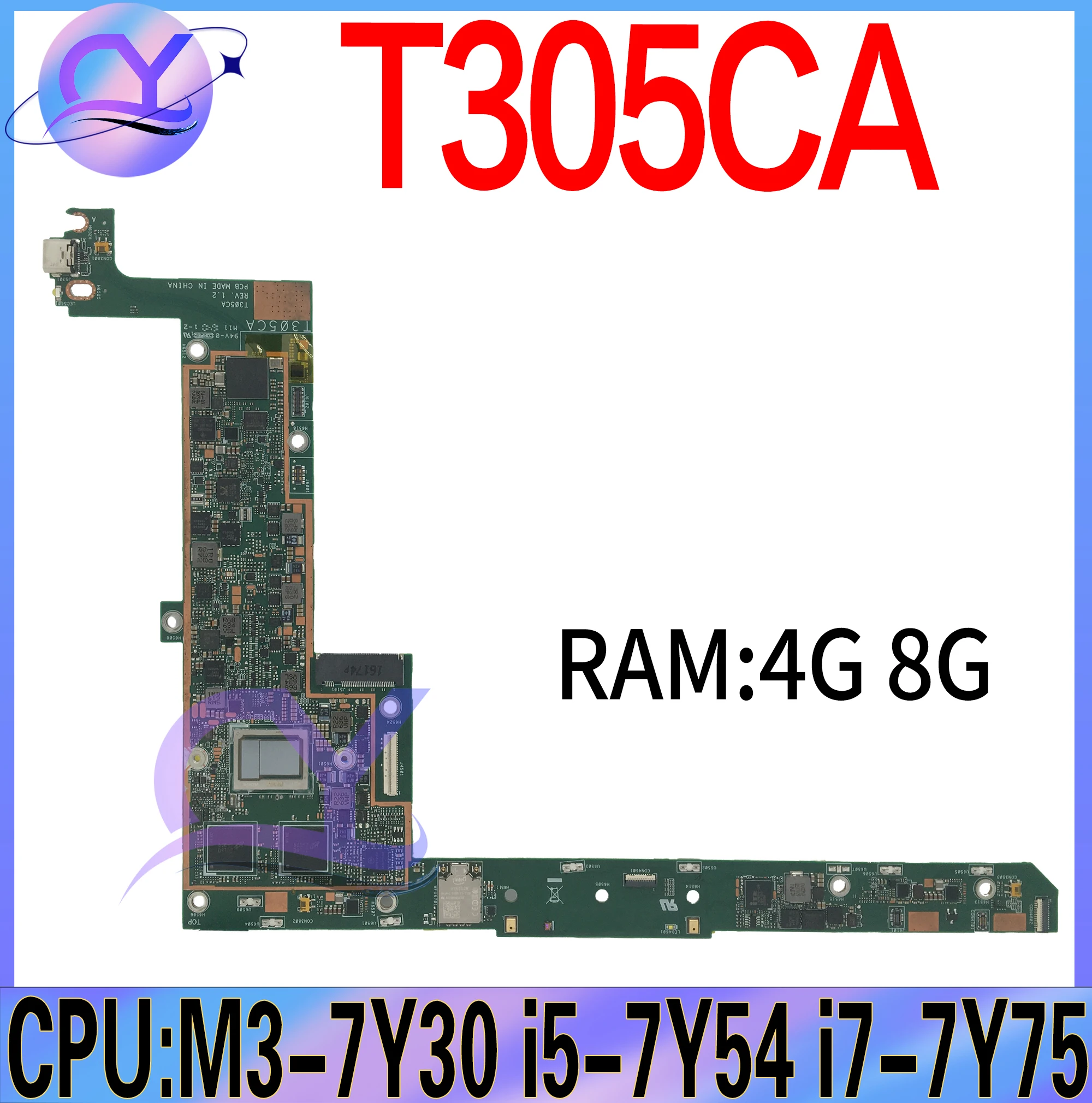 

T305CA Laotop Motherboard For ASUS T305 T305C Mainboard With M3-7Y30 i5-7Y54 i7-7Y75 CPU 4G/8G-RAM 100% Working Well