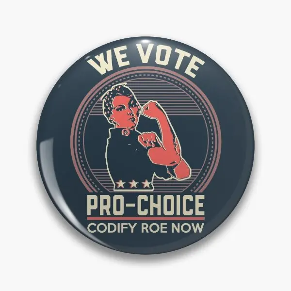 Pro Choice Abortion Rights Codify Roe V  Soft Button Pin Collar Brooch Women Fashion Jewelry Clothes Lover Badge Lapel Pin Metal