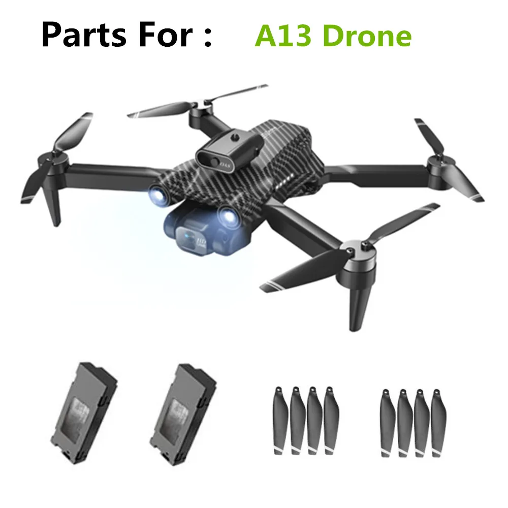 

A13 Drone Accessories Battery 3.7v 2000mAh /Propeller Blade / A13 Quadcopter Spare Parts A13 Drone Battery