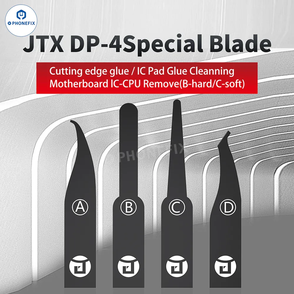 JTX DP-4 Special Blade for Mobile Phone Motherboard PCB CPU IC Chip Prying Glue Removal Cutting Edge Glue Repair Hand Tool Set