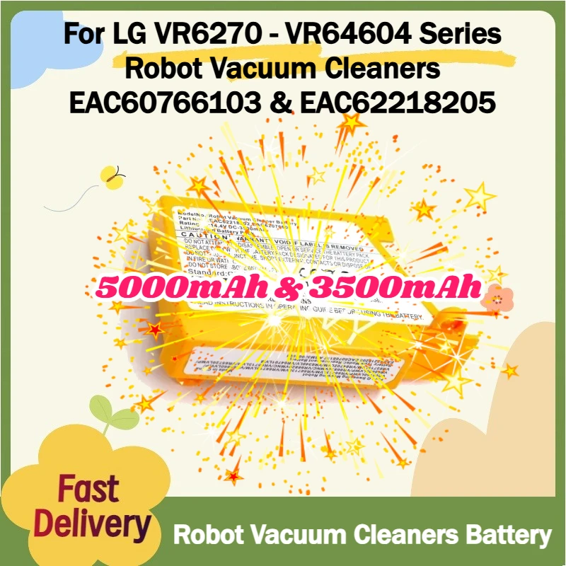 

For LG VR6270 - VR64604 Series Robot Vacuum Cleaners - EAC60766103 & EAC62218205 Fit 5000mAh & 3500mAh Power - Packed Batteries