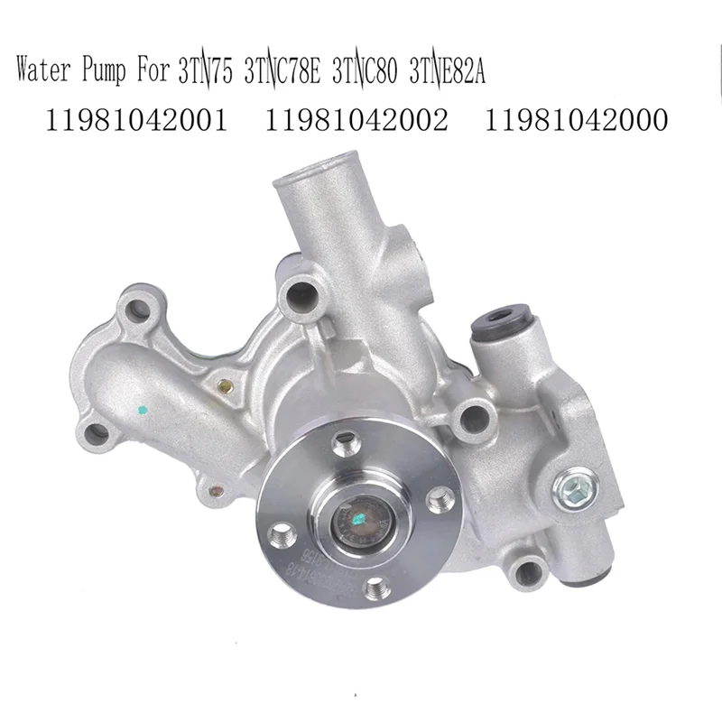 

A99F-Water Pump For Yanmar 3D82 Komatsu Water Pump For Yanmar 3TNC78E 3TNC80 Water Pump 11981042001 11981042002