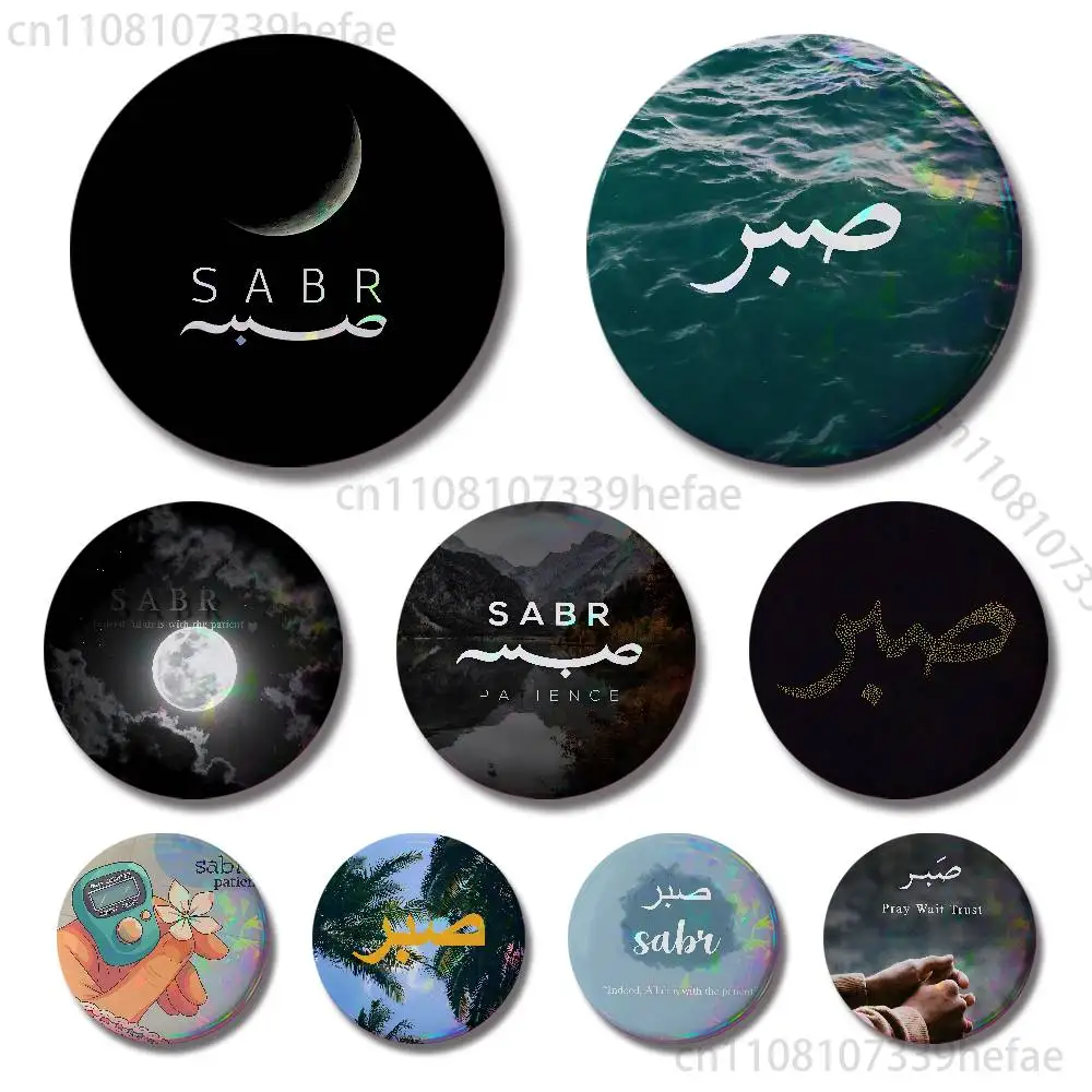 

Sabr Patience Pin Tinplate Round Brooch Cosplay Nijigen Otaku Culture Badges 58mm 44mm 32mm 75mm 25mm