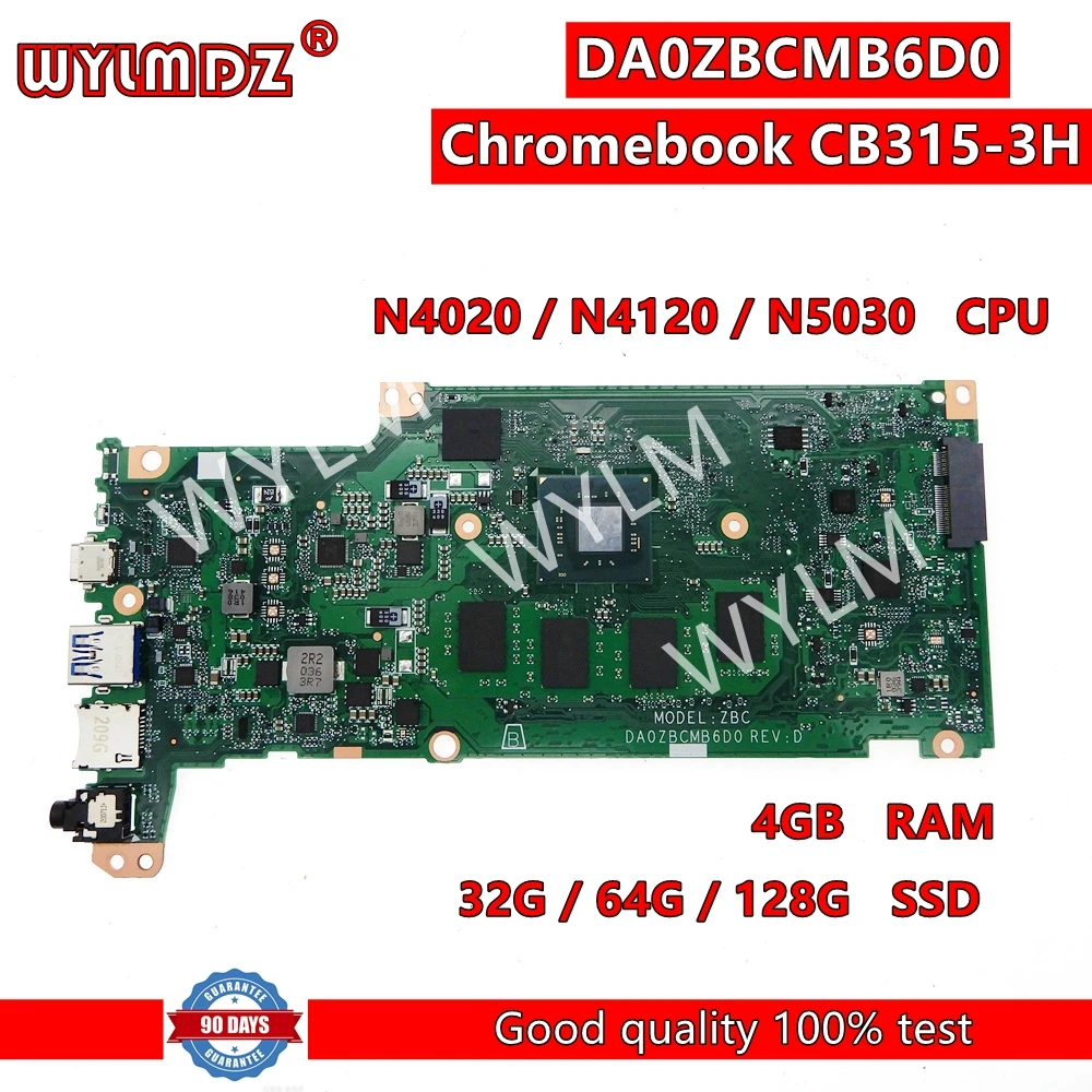 

DA0ZBCMB6D0 N4020 N4120 N5030 CPU 4GB-RAM 32G 64G 128G-SSD Mainboard For ACER ChromeBook CB314-1H CB315-3H Laptop Motherboard