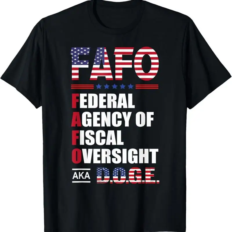تي شيرت FAFO Federal Agency of Financial Oversight D O G E DOGE مقاس S 5XL