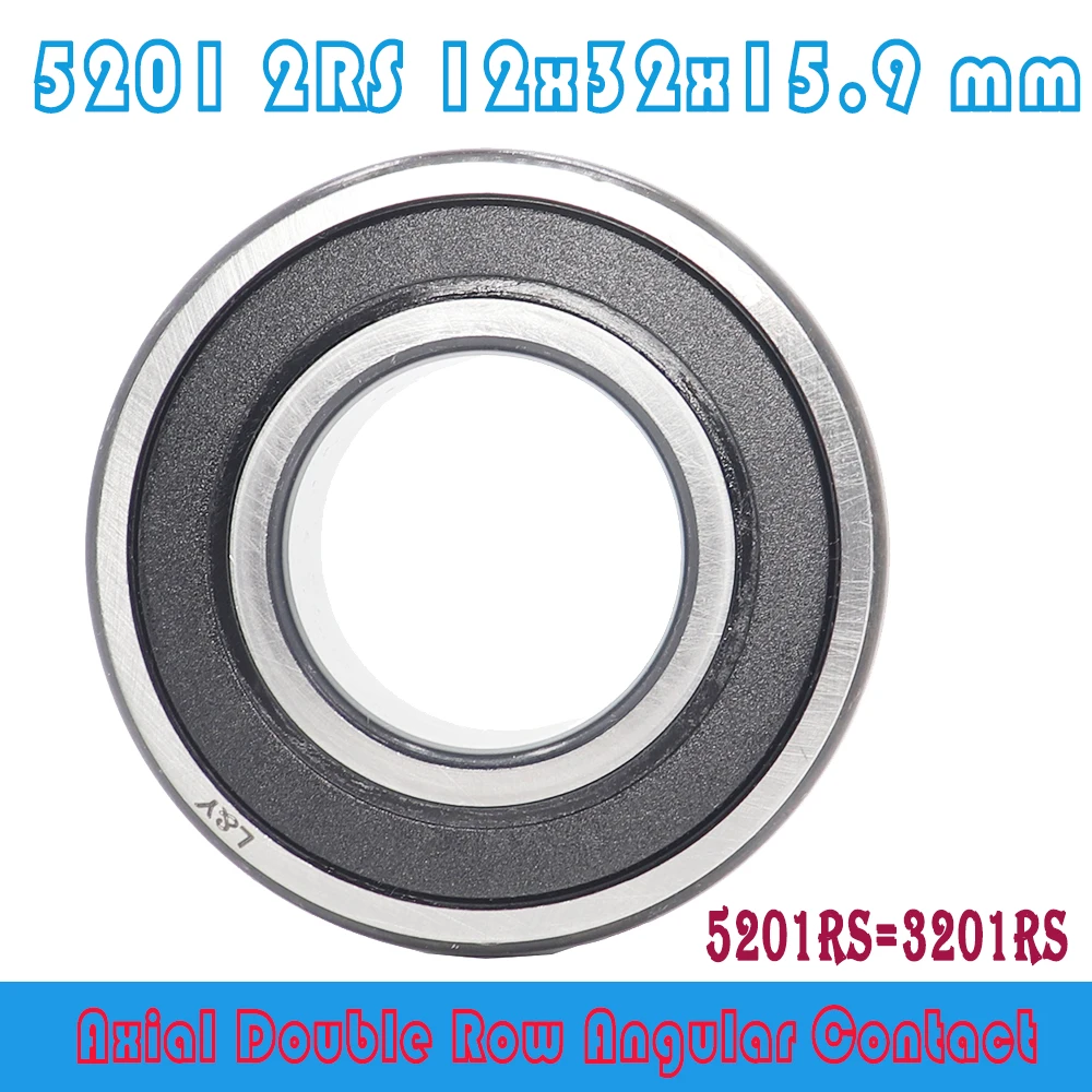 5201 2RS Bearing 12 x 32 x 15.9 mm ( 1 PC ) Axial Double Row Angular Contact 5201RS 3201 2RS 3056201 Ball Bearings