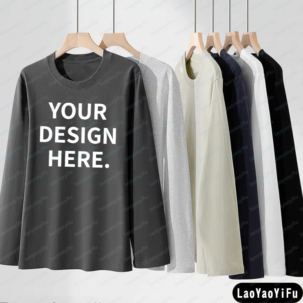 Your Design Is Available Here 2026 Men Women Personalized T-shirt 220g Cotton Long-sleeve Asian Sizing S-4XL T-shirt