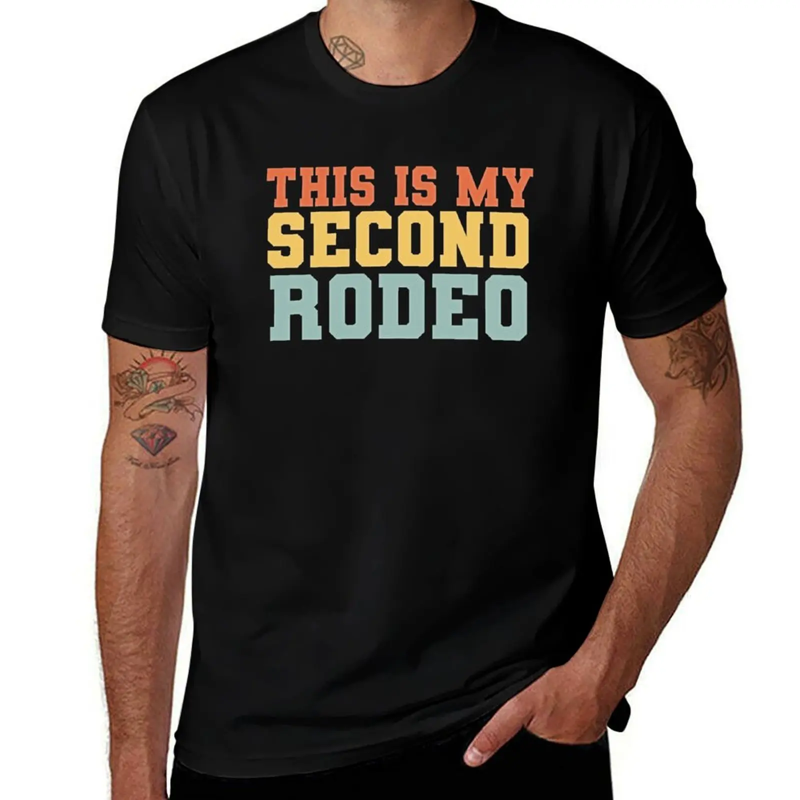 

This Is My Second Rodeo ,Funny Vintage Retro T-Shirt vintage anime shirt Luxury man Aesthetic clothing mens fashion