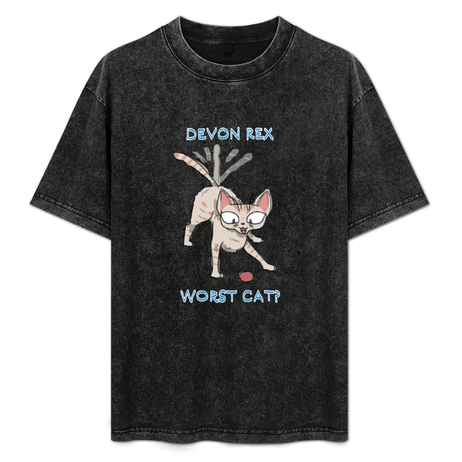 Devon Rex - worst cat? T-Shirt plus sizes graphic shirts mens graphic t-shirts hip hop