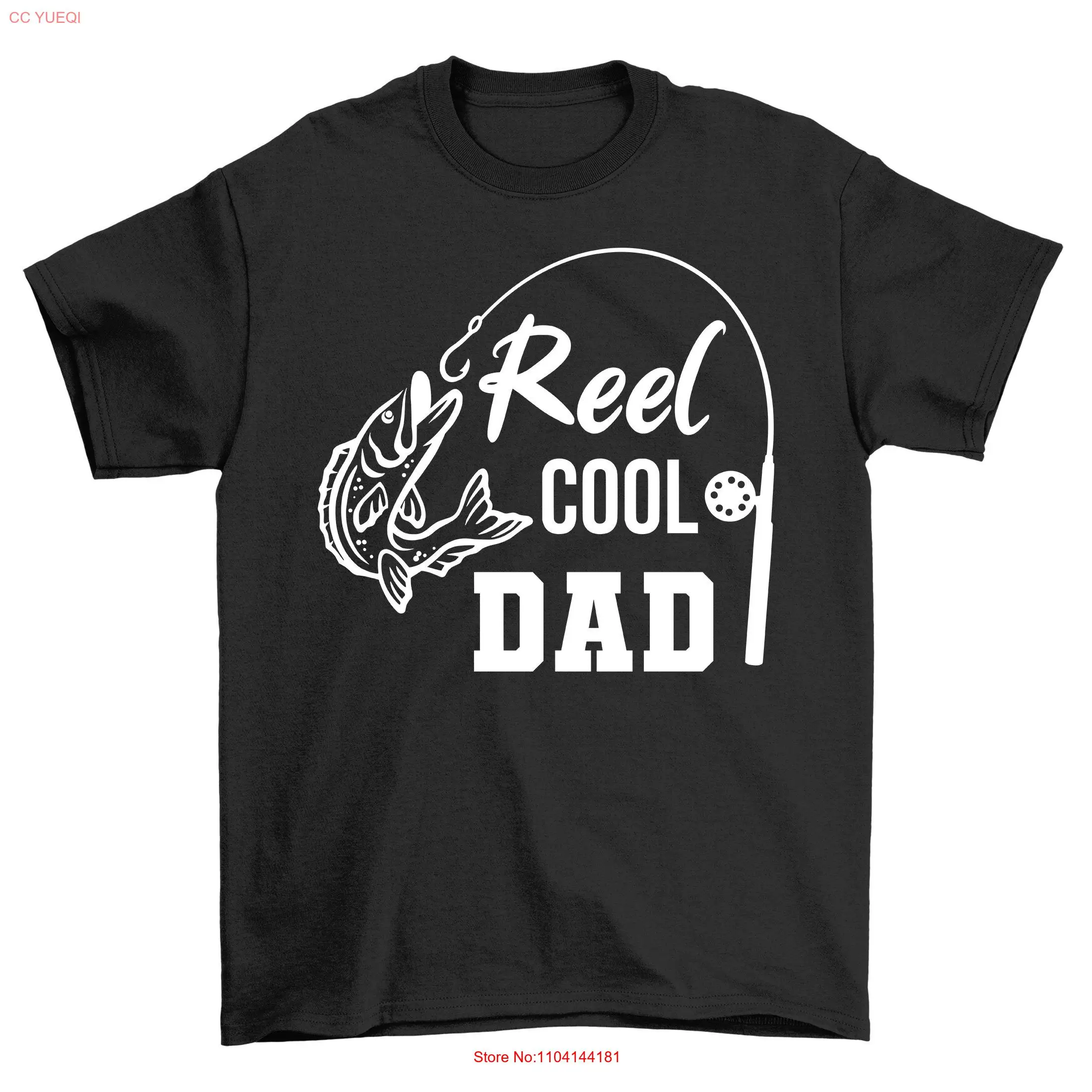 Reel Cool Dad Fishing Mens T Shirt Father's Day s For Funny Fathers long or short sleeves