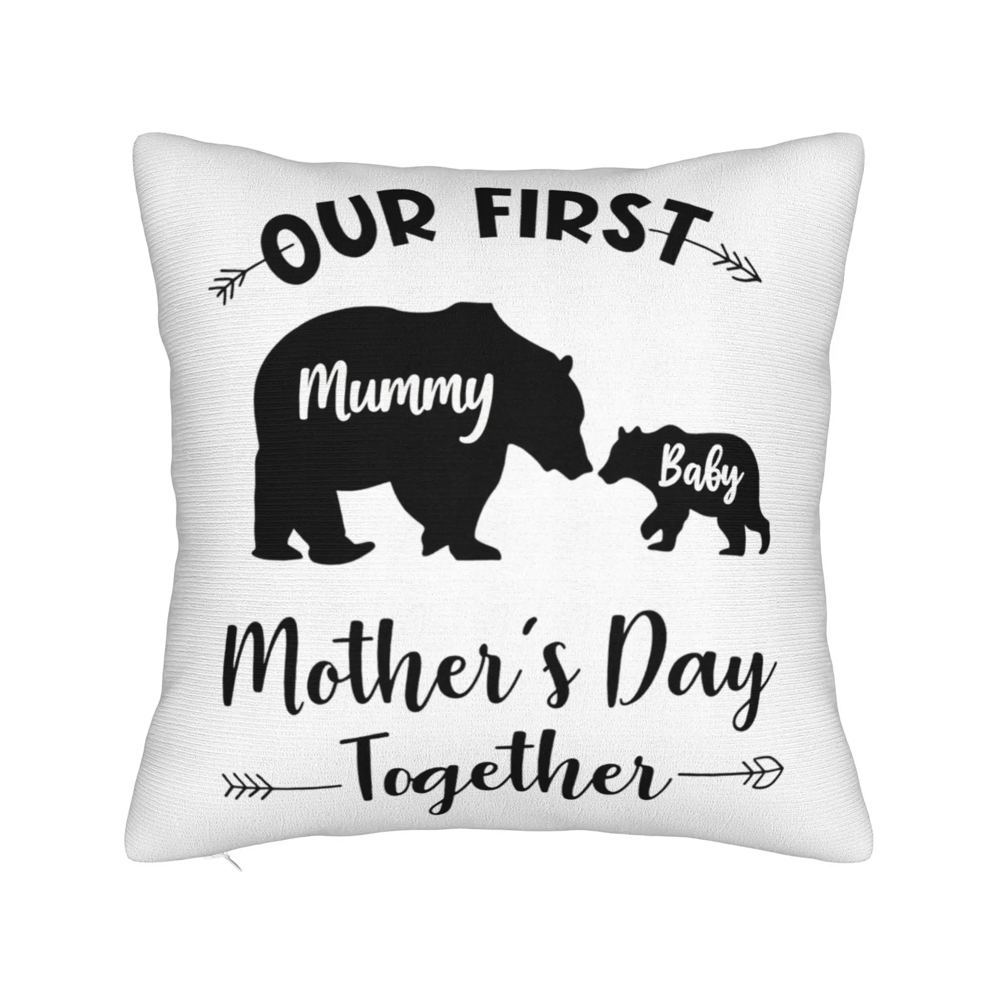 Our First Mothers Day Together Pillow Case  Square Pillow Cover For Wedding Party Home Decor Cute Funny Cushion Cover