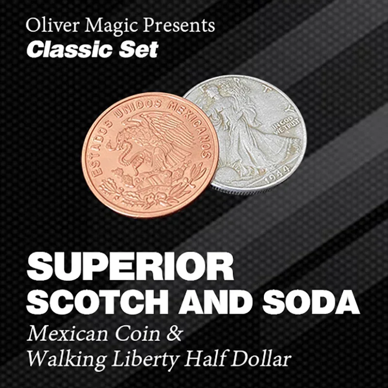 Superior Scotch y Soda (doble bloqueo, moneda mexicana y libertad caminante) de Oliver Magic Classic Set Primer plano trucos de Magia Magia