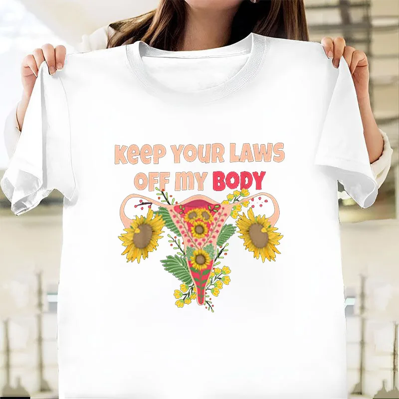 Keep Laws Off My Body Reproductive Freedom Print Women T Shirt Short Sleeve O Neck Loose Tshirt Ladies Tee Shirt Tops Mujer