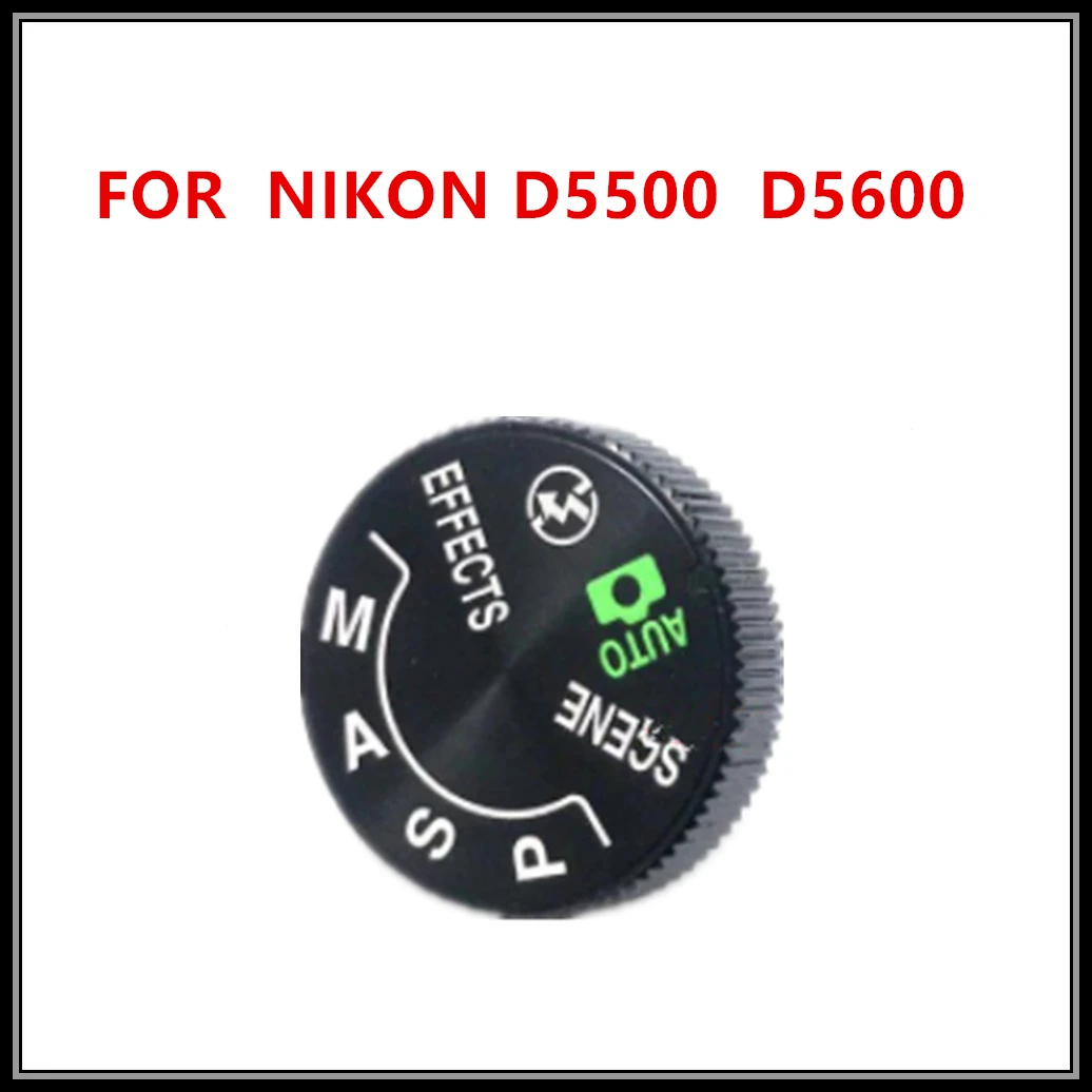 For Nikon D5600 D5500 Top Cover Mode Dial Knob Turntable Button Camera Replacement Spare Part